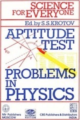 Aptitude Test Problems in Physics by SS Krotov