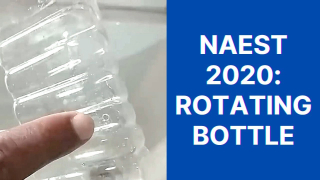 NAEST 2020: Rotating Bottle thumbnail